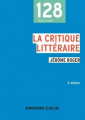 Couverture La critique littéraire Editions Armand Colin (128) 2016