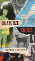 Couverture Quatorze crocs Editions Christian Bourgois  (Littérature étrangère) 2020