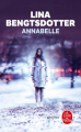 Couverture Charlie Lager, tome 1 : Anna-belle / Annabelle Editions Le Livre de Poche (Thriller) 2020