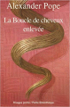 Couverture La boucle de cheveux enlevée Editions Payot (Petite bibliothèque) 2010