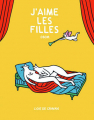 Couverture J'aime les filles Editions L'Oie de Cravan 2014