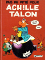 Couverture Achille Talon, tome 13 : Pas de pitié pour Achille Talon Editions Dargaud 1976