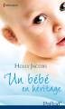 Couverture Un bébé en héritage Editions Harlequin (Prélud') 2013
