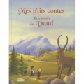 Couverture Mes p'tits contes du canton de Vaud Editions Auzou  2014