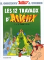 Couverture Les 12 travaux d'Astérix / Les XII travaux d'Astérix Editions Hachette 2009