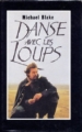Couverture Danse avec les loups Editions France Loisirs 1988