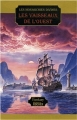 Couverture Les Monarchies divines, tome 5 : Les Vaisseaux de l'Ouest Editions du Rocher (Fantasy) 2007