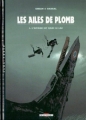 Couverture Les Ailes de plomb, tome 3 : L'Affaire est dans le lac Editions Delcourt (Sang froid) 1998