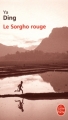 Couverture Le Sorgho rouge Editions Le Livre de Poche 2009
