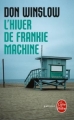 Couverture L'hiver de Frankie Machine Editions Le Livre de Poche (Policier) 2010