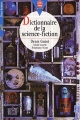Couverture Dictionnaire de la science-fiction Editions Le Livre de Poche (Jeunesse - Dico senior) 1998
