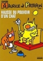 Couverture Maurice et Patapon, tome 4 : Hausse du pouvoir d'un chat Editions Hoëbeke (BD/Humour) 2009