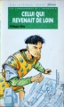 Couverture Les Conquérants de l'impossible, tome 02 : Celui qui revenait de loin Editions Hachette (Bibliothèque Verte) 1993