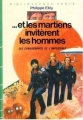 Couverture Les Conquérants de l'impossible, tome 06 : Et les Martiens invitèrent les hommes Editions Hachette (Bibliothèque Verte) 1984