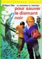 Couverture Les Conquérants de l'impossible, tome 05 : Pour sauver le diamant noir Editions Hachette (Bibliothèque Verte) 1974