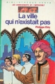 Couverture Les Conquérants de l'impossible, tome 08 : La Ville qui n'existait pas Editions Hachette (Bibliothèque Verte) 1984