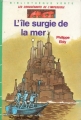 Couverture Les Conquérants de l'impossible, tome 10 : L'Île surgie de la mer Editions Hachette (Bibliothèque Verte) 1984