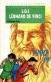 Couverture Les Conquérants de l'impossible, tome 12 : S.O.S. Léonard de Vinci Editions Hachette (Bibliothèque Verte) 1995