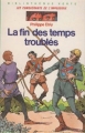 Couverture Les Conquérants de l'impossible, tome 16 : 2159 La fin des temps troublés Editions Hachette (Bibliothèque Verte) 1985