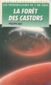 Couverture Les Patrouilleurs de l'an 4003, tome 1 : La Forêt des castors Editions Hachette (Bibliothèque Verte) 1988