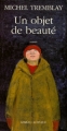 Couverture Chroniques du Plateau-Mont-Royal, tome 6 : Un objet de beauté Editions Leméac / Actes Sud 1997