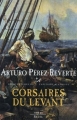 Couverture Les Aventures du capitaine Alatriste, tome 6 : Corsaires du Levant Editions Seuil (Cadre vert) 2008