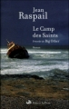 Couverture Le camp des Saints Précédé de Big Other Editions Robert Laffont 2011