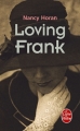 Couverture Loving Frank Editions Le Livre de Poche 2011