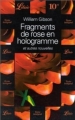 Couverture Fragments de rose en hologramme et autres nouvelles Editions Librio 1999