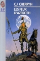 Couverture Le cycle de Morgaine, tome 3 : Les Feux d'Azeroth Editions J'ai Lu (S-F / Fantasy) 1994