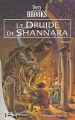 Couverture L'héritage de Shannara, tome 2 : Le druide de Shannara Editions Bragelonne 2005