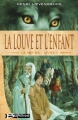 Couverture La moïra, tome 1 : La louve et l'enfant Editions Bragelonne 2004