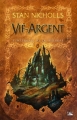 Couverture Vif-Argent, intégrale Editions Bragelonne 2010