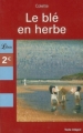 Couverture Le blé en herbe Editions Librio 2006