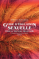 Couverture Guide d'éducation sexuelle pour le nouveau millénaire Editions Hamac 2020