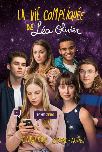 Les 7 Vies De Lea Serie Francaise La vie compliquée de Léa Olivier, tome 00 : Tome Zéro / L'été d'avant