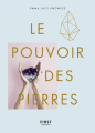 Couverture Le Pouvoir des Pierres Editions First 2019