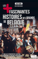 Couverture Les plus fascinantes histoires des grands de Belgique Editions La Boîte à Pandore 2014