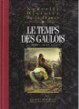 Couverture Nouvelle histoire de la France, tome 2 : Le temps des Gaulois Editions France Loisirs 2010