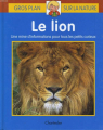 Couverture Gros plan sur la nature : Le lion, Une mine d'informations pour tous les petits curieux Editions Chantecler 2000