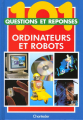Couverture 101 Questions et réponses : Ordinateurs et robots Editions Chantecler 2000