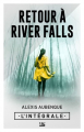 Couverture Retour à River Falls, intégrale Editions Bragelonne 2020