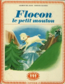 Couverture Flocon le petit mouton Editions Casterman (Farandole) 1956