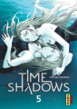 Couverture Time Shadows, tome 05 Editions Kana (Dark) 2020