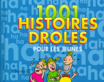 Couverture 1001 histoires drôles pour les jeunes Editions Chantecler 1999