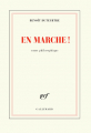 Couverture En Marche !  Editions Gallimard  (Blanche) 2018
