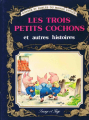 Couverture Contes et fables du monde entier, tome 1 : Les trois petits cochons et autres histoires Editions Artis 1991