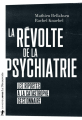 Couverture La révolte de la psychiatrie Editions La Découverte (Cahiers libres) 2020