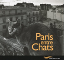 Couverture Paris entre Chats Editions Parigramme 2001