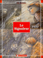 Couverture Le signaleur Editions Calligram 1998